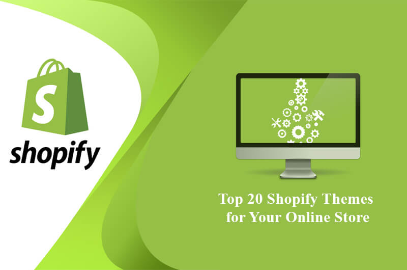 Top 20 Shopify Themes by It Home for Your Online Store